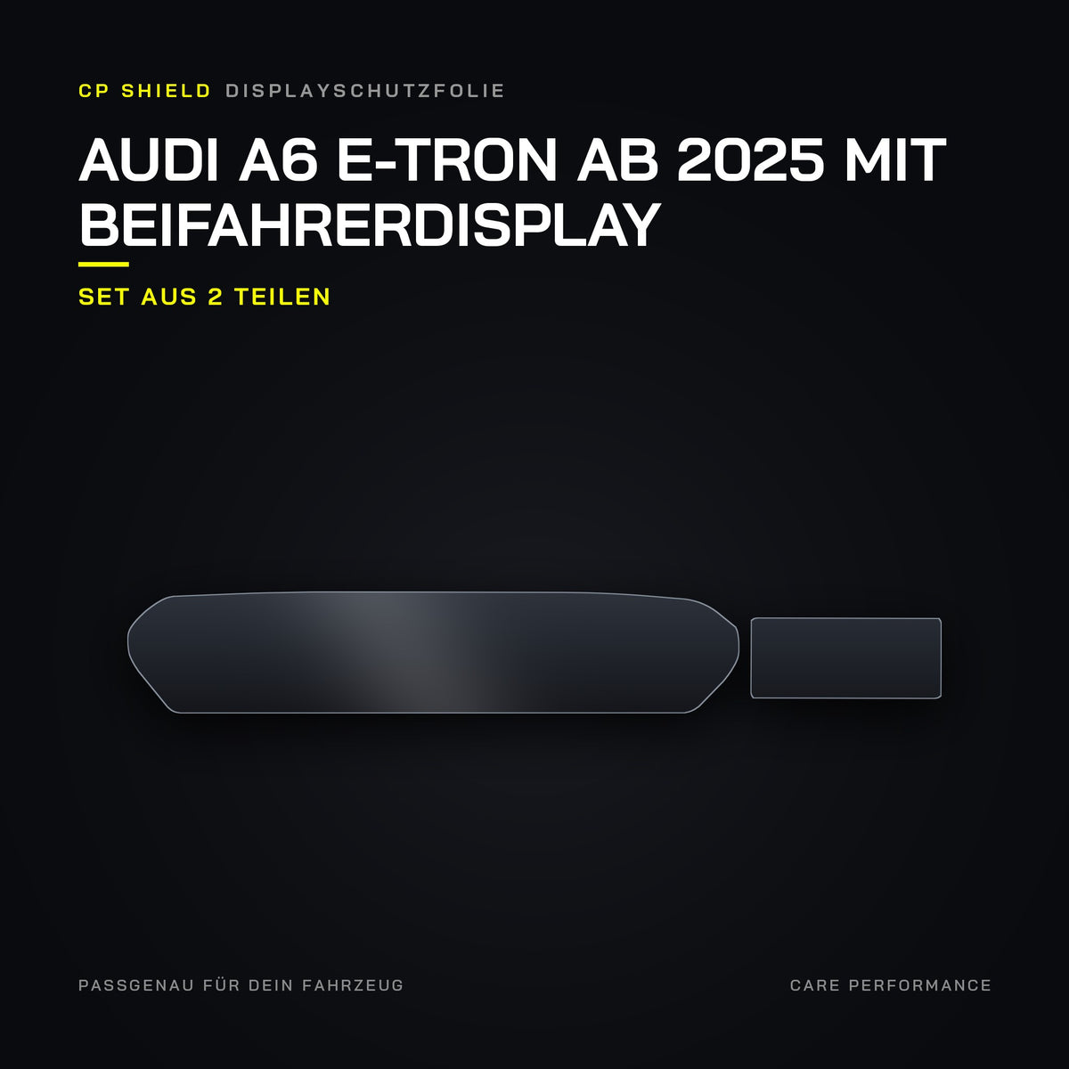 CP Shield Displayschutzfolie Audi A6 e-tron ab 2025 mit Beifahrerdisplay – Set aus 2 Teilen