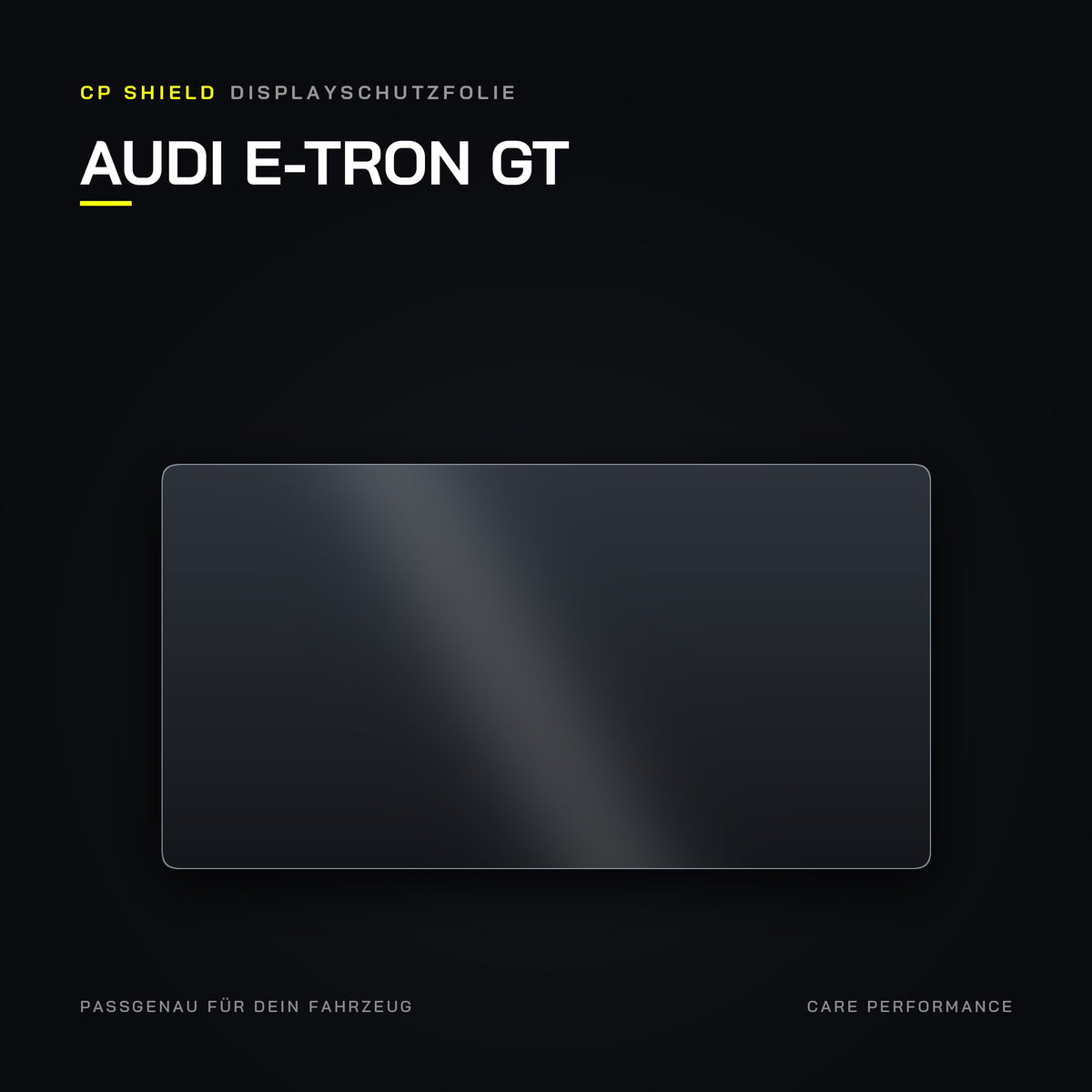 CP Shield Displayschutzfolie Audi e-tron GT