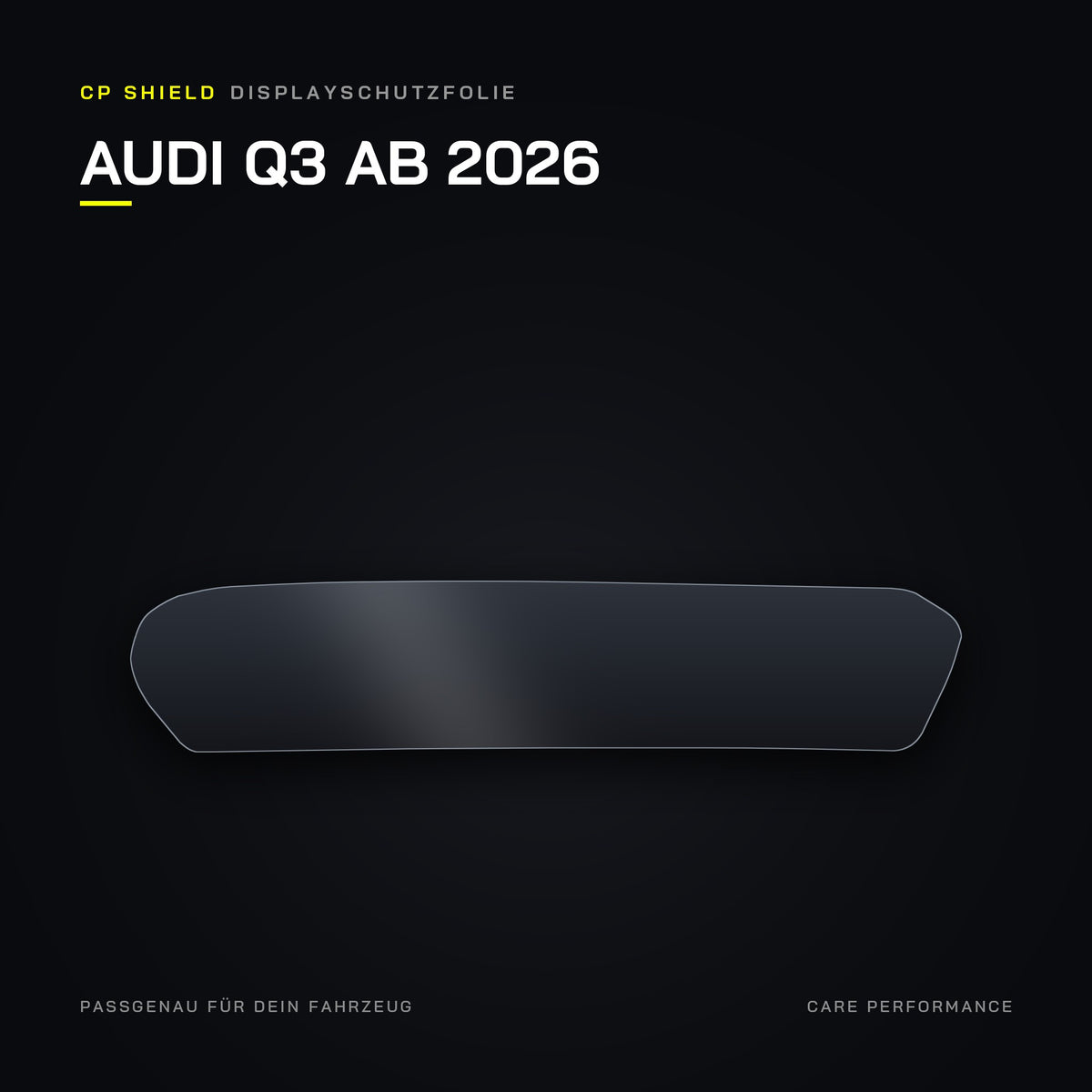 CP Shield Displayschutzfolie Audi Q3 ab 2026