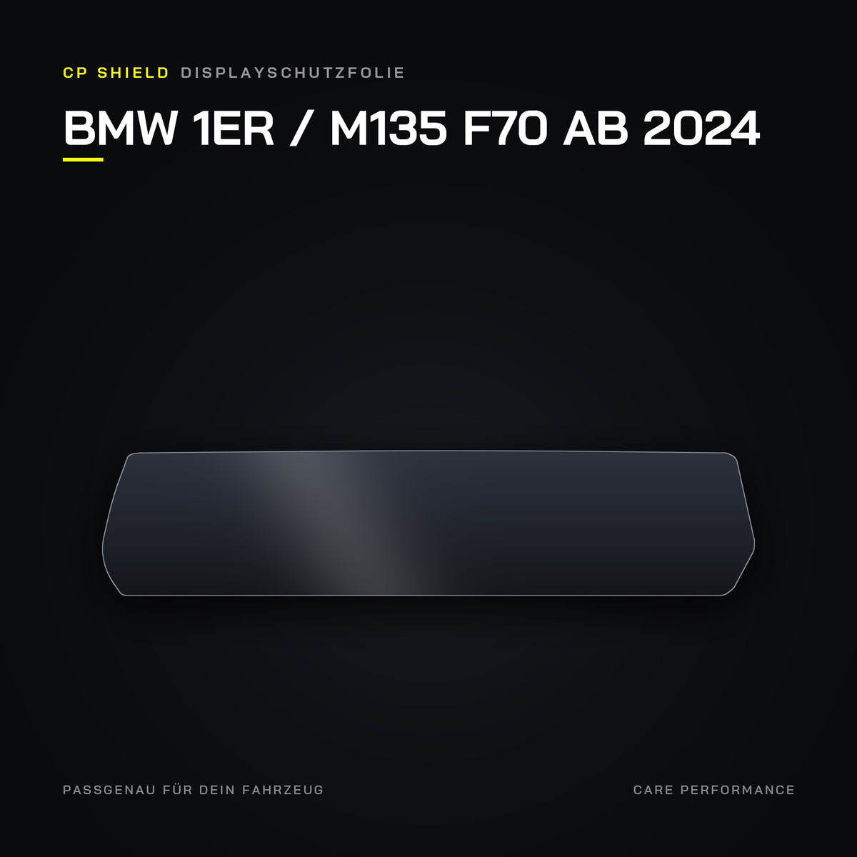 CP Shield Displayschutzfolie BMW 1er / M135 F70 ab 2024