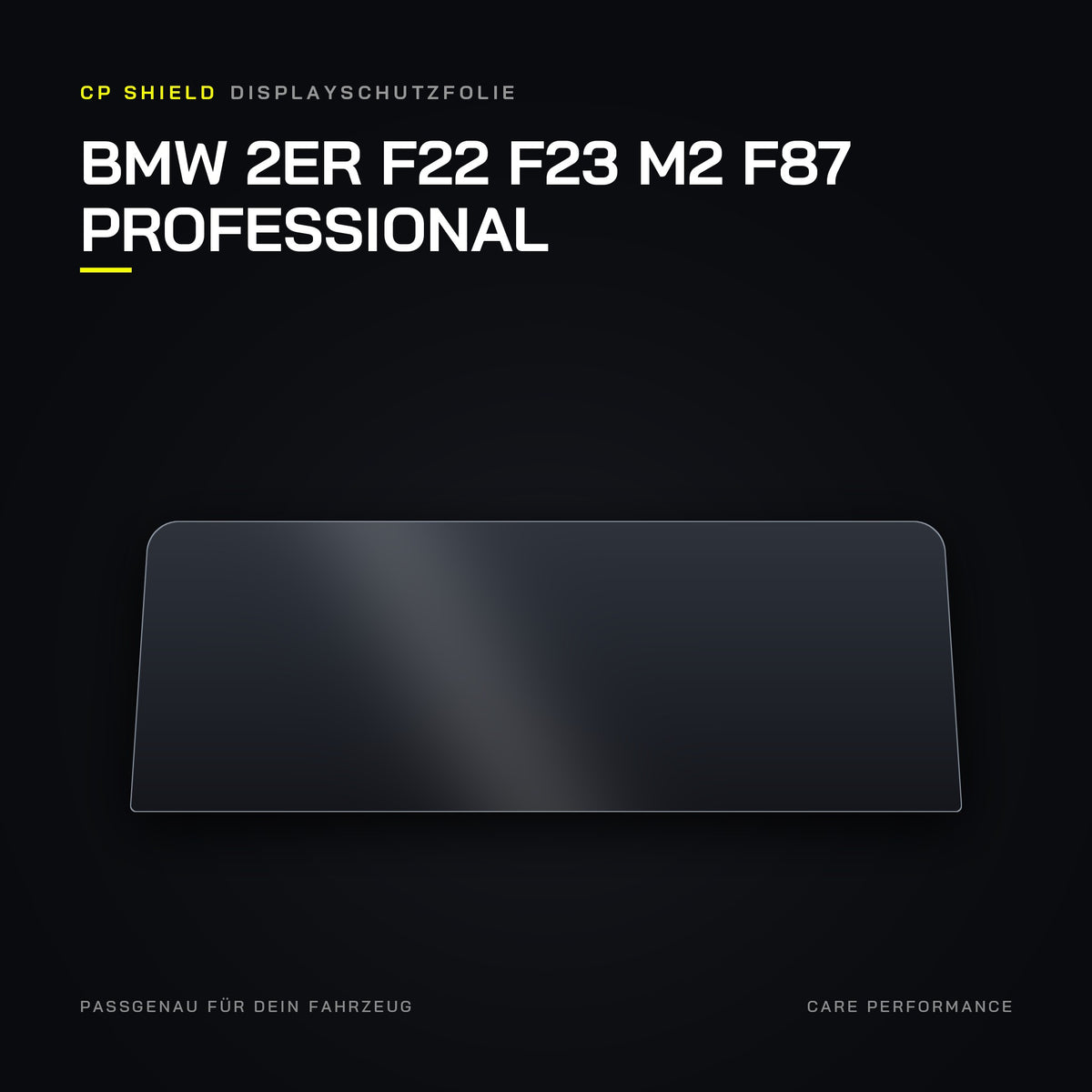 CP Shield Displayschutzfolie BMW 2er F22 F23 M2 F87 Professional
