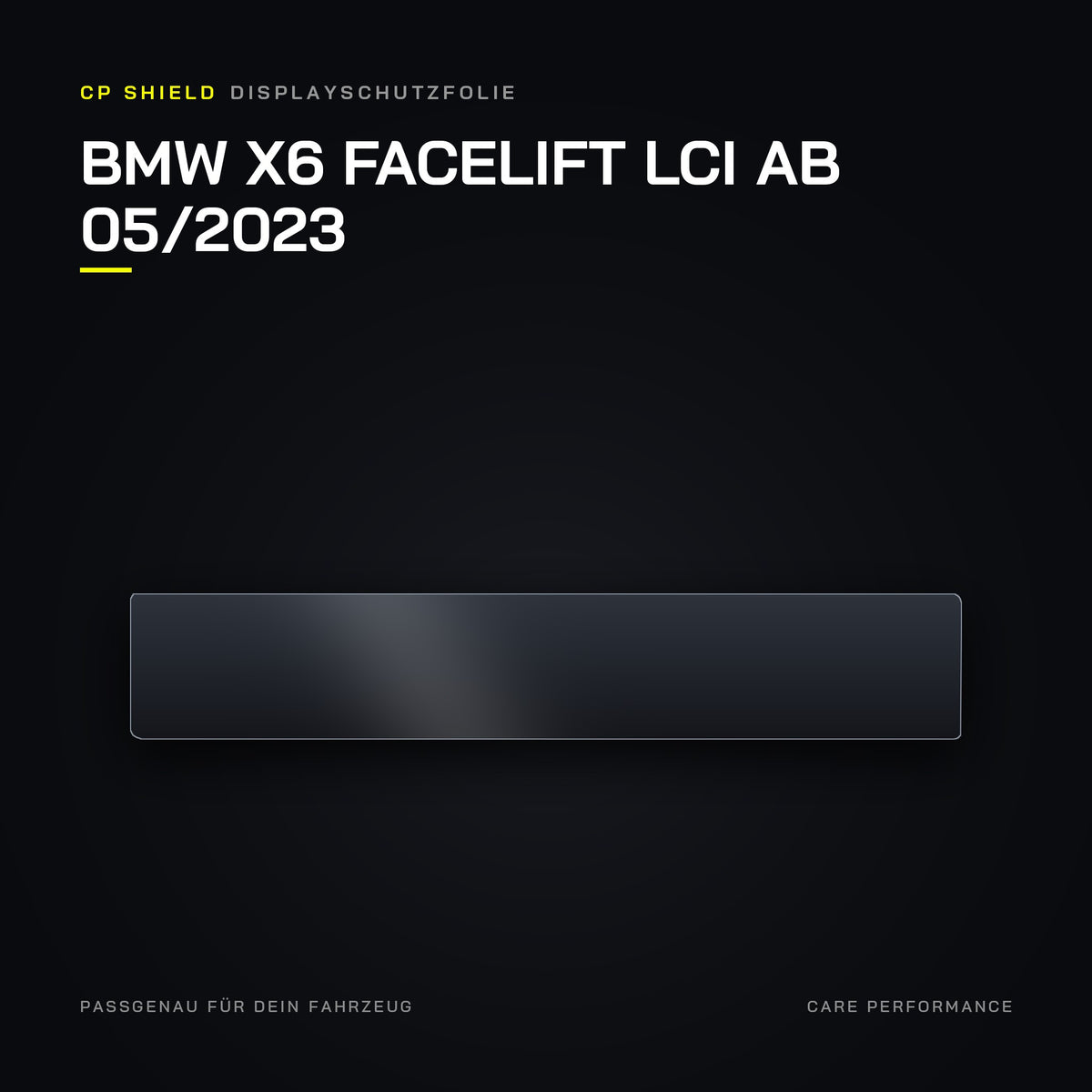 CP Shield Displayschutzfolie BMW X6 Facelift LCI ab 05/2023