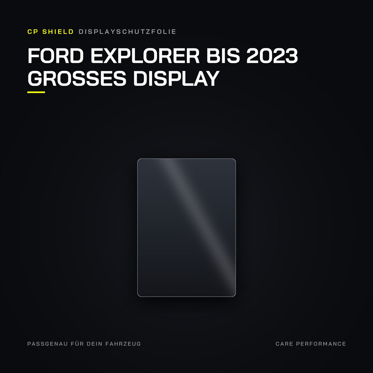 CP Shield Displayschutzfolie Ford Explorer bis 2023 großes Display