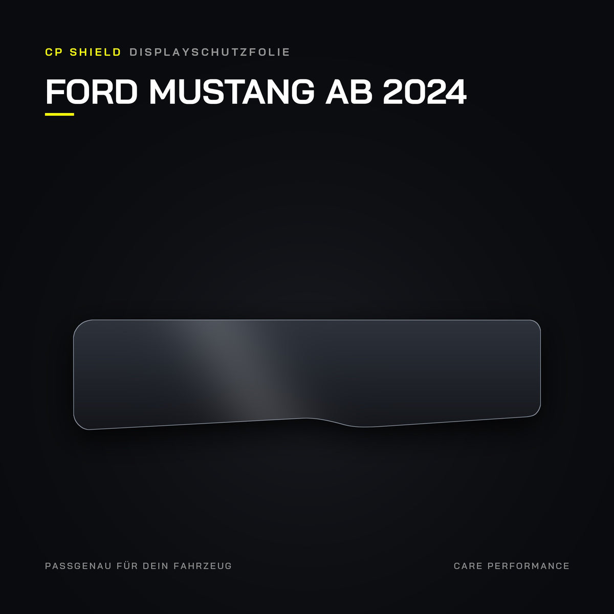 CP Shield Displayschutzfolie Ford Mustang ab 2024