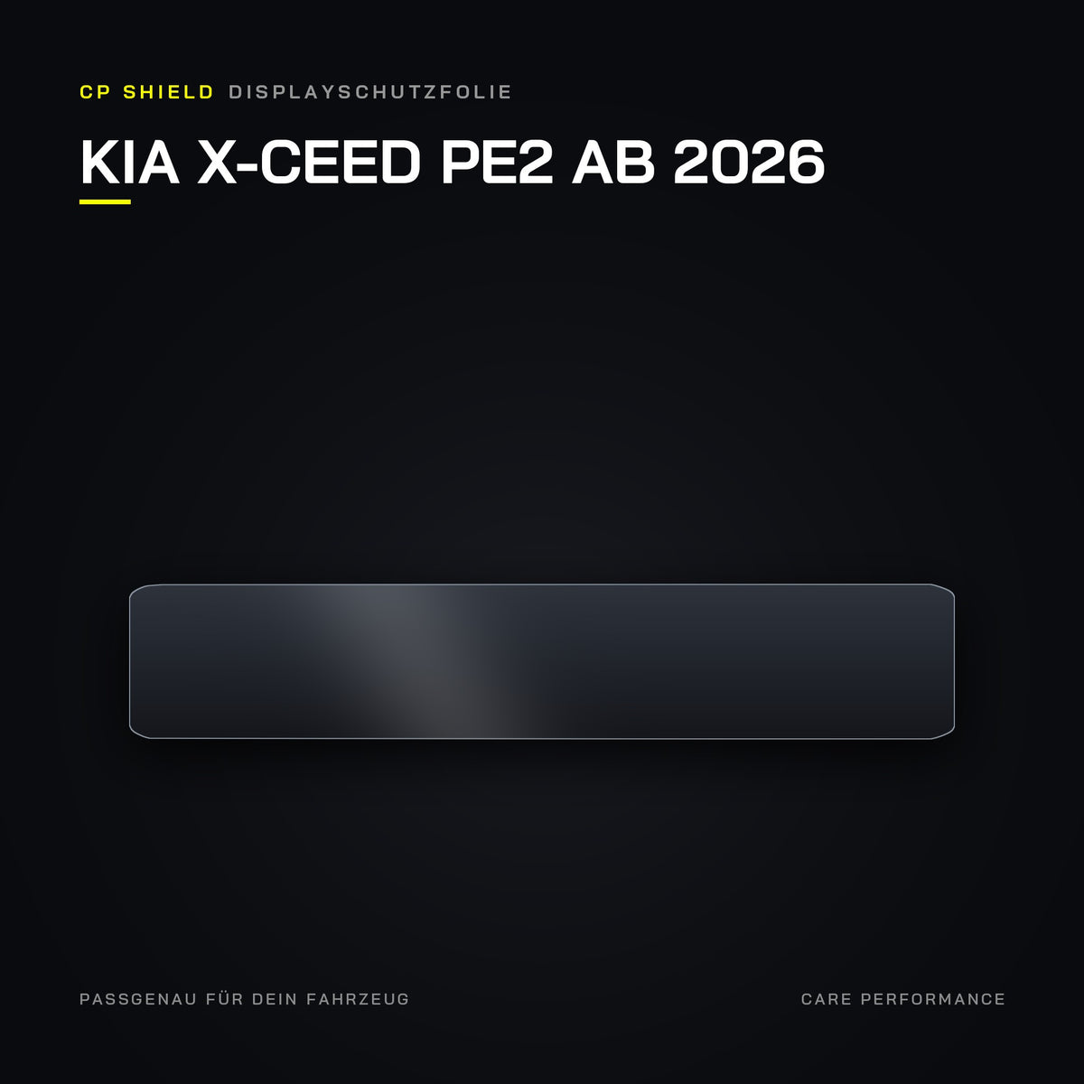 CP Shield Displayschutzfolie Kia X-Ceed PE2 ab 2026