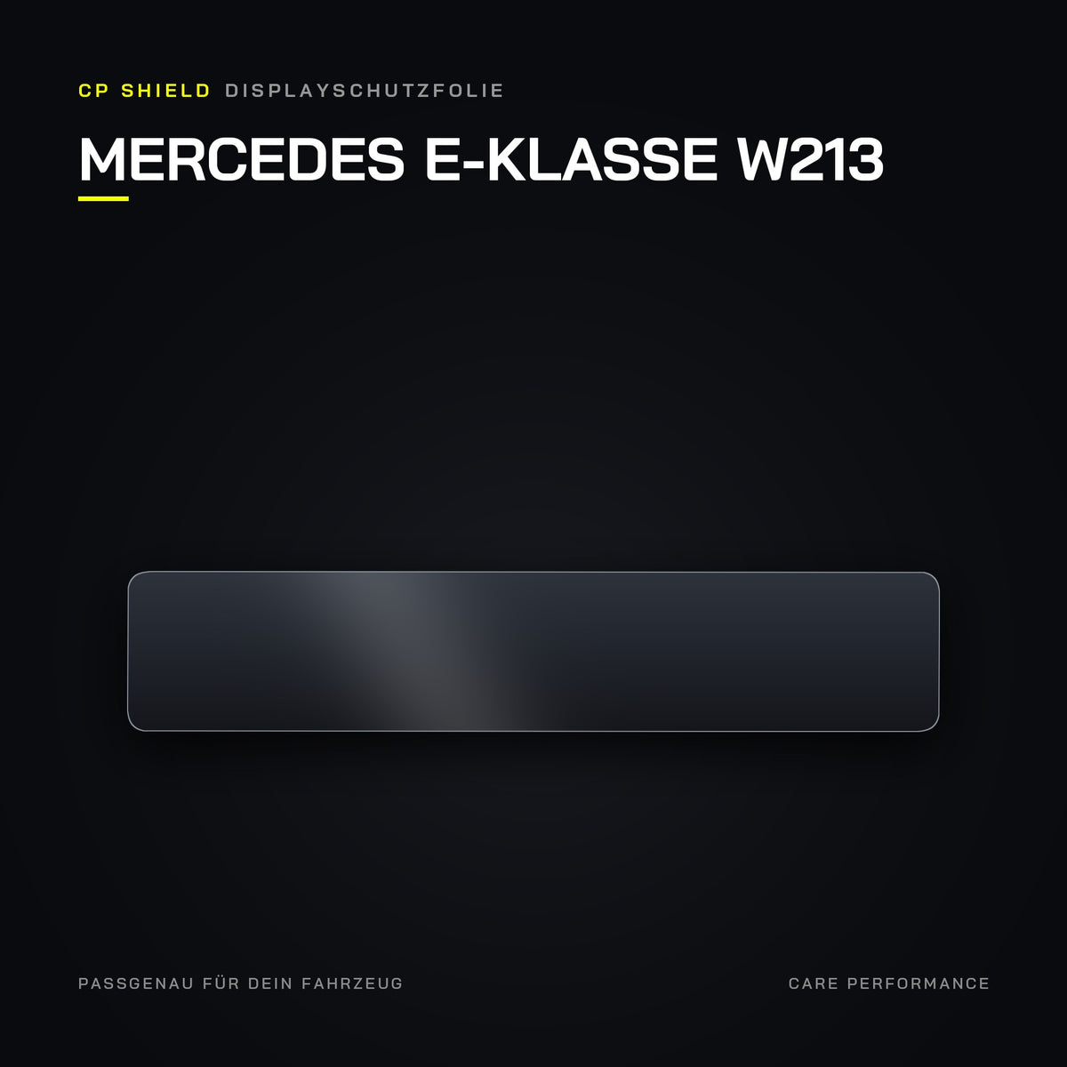 CP Shield Displayschutzfolie Mercedes E-Klasse W213
