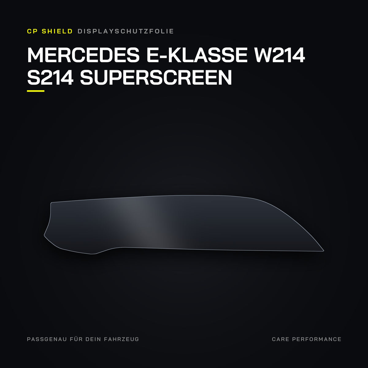 CP Shield Displayschutzfolie Mercedes E-Klasse W214 S214 Superscreen