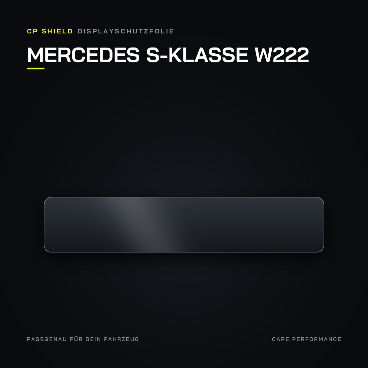 CP Shield Displayschutzfolie Mercedes S-Klasse W222