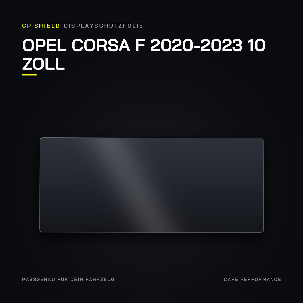 CP Shield Displayschutzfolie Opel Corsa F 2020-2023 10 Zoll