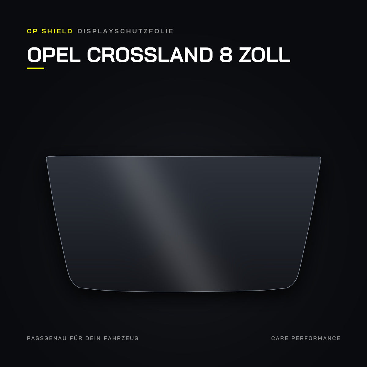 CP Shield Displayschutzfolie Opel Crossland 8 Zoll