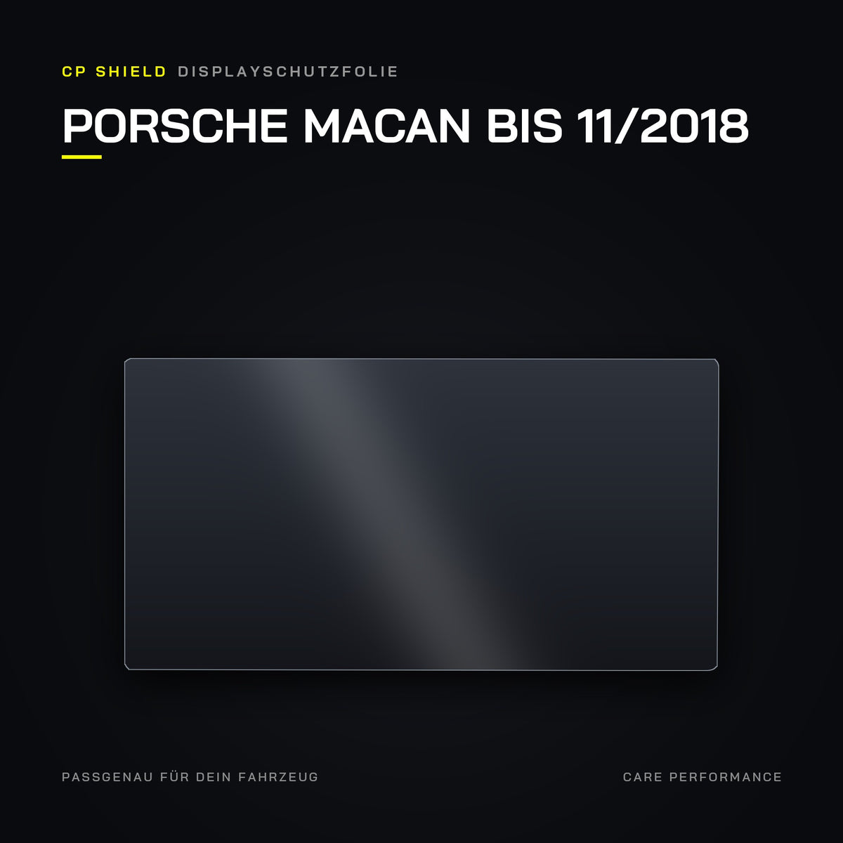 CP Shield Displayschutzfolie Porsche Macan bis 11/2018