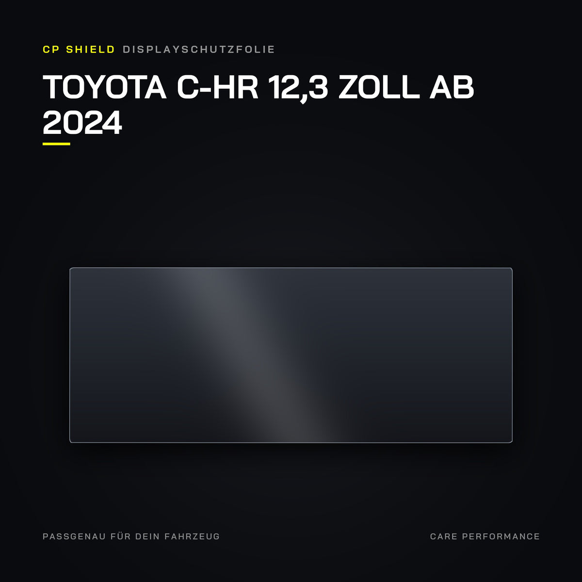 CP Shield Displayschutzfolie Toyota C-HR 12,3 Zoll ab 2024