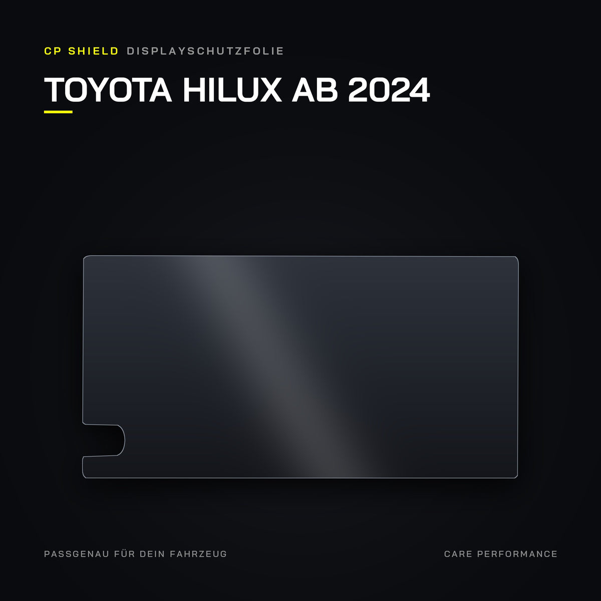 CP Shield Displayschutzfolie Toyota Hilux ab 2024