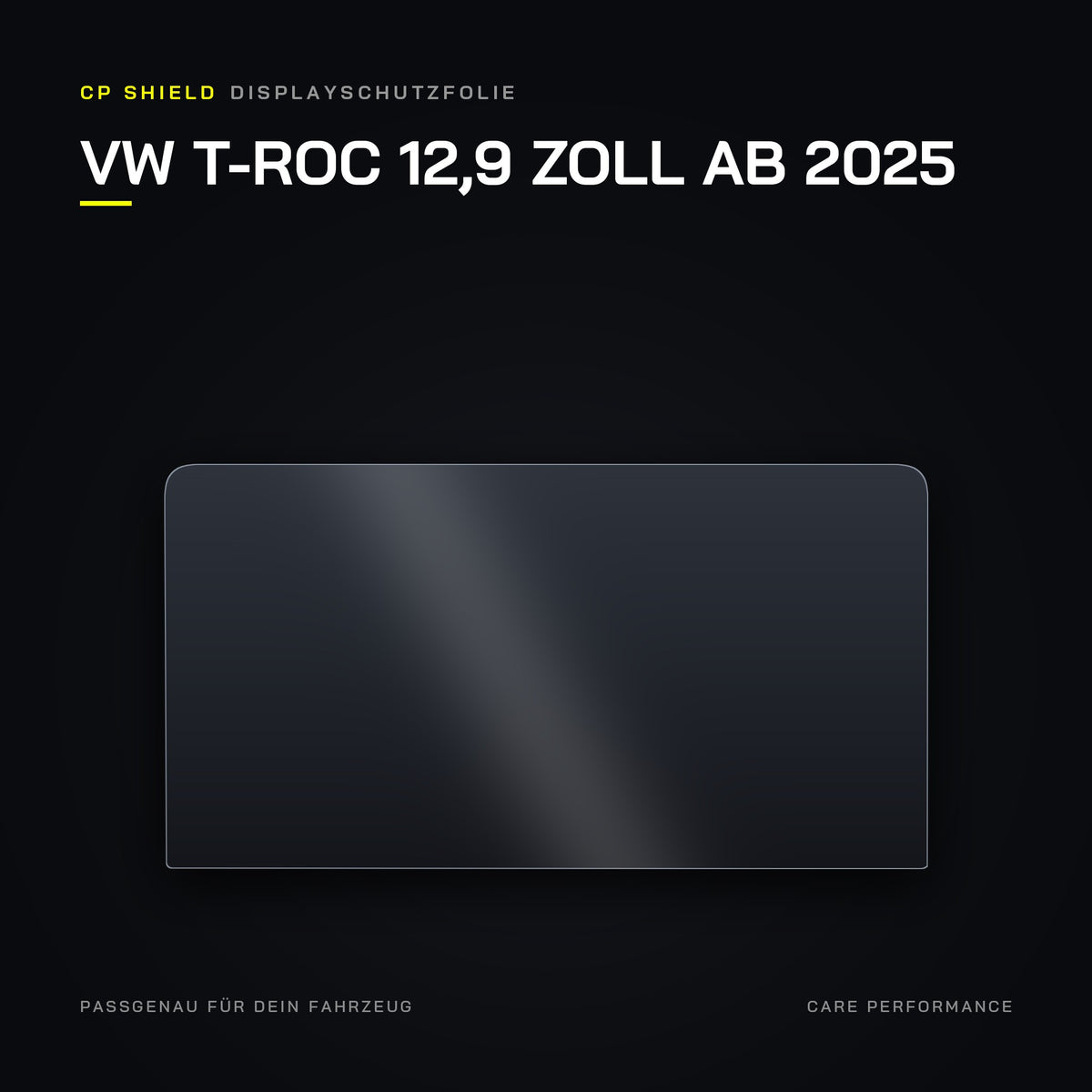 CP Shield Displayschutzfolie VW T-Roc 12,9 Zoll ab 2025