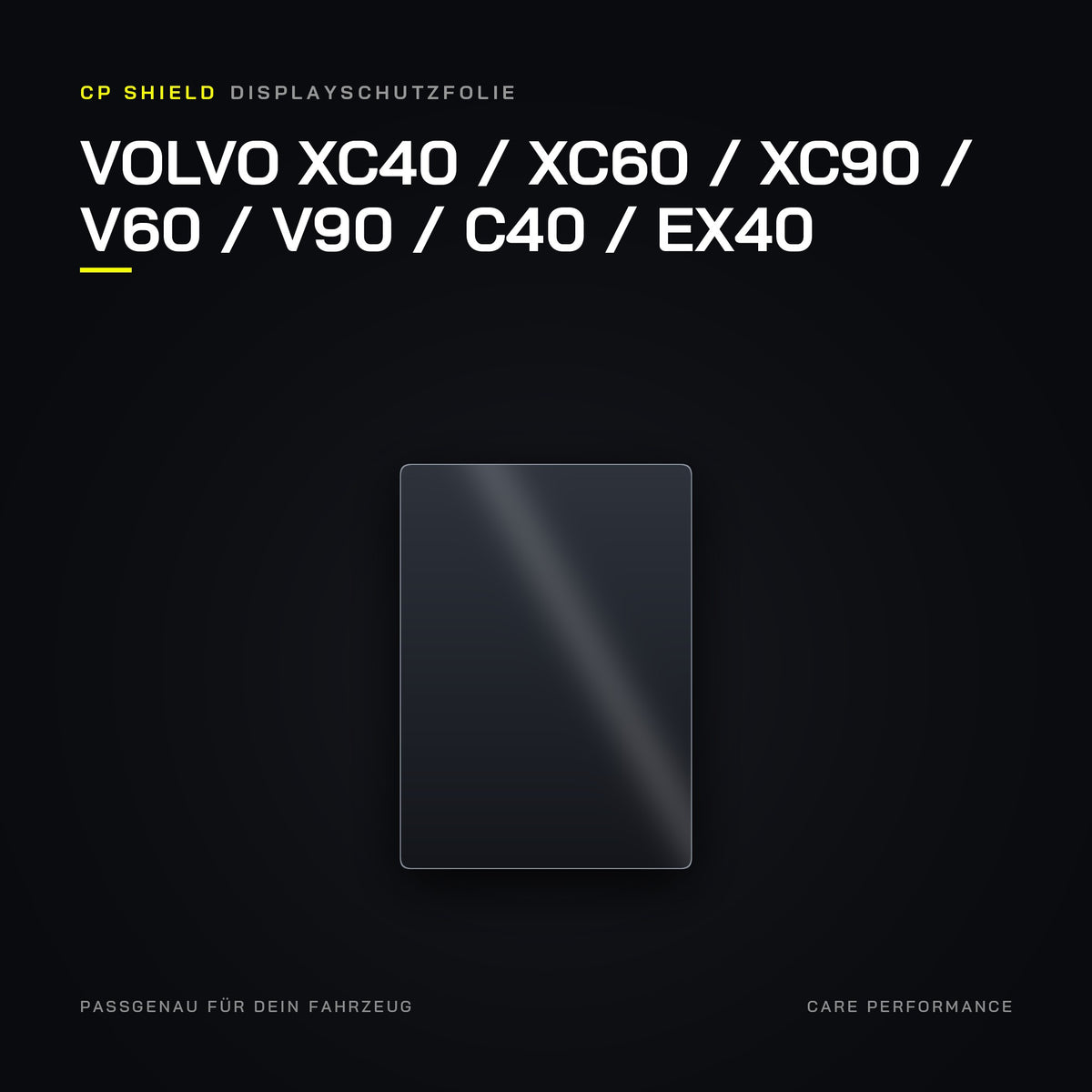 CP Shield Displayschutzfolie Volvo XC40 / XC60 / XC90 / V60 / V90 / C40 / EX40