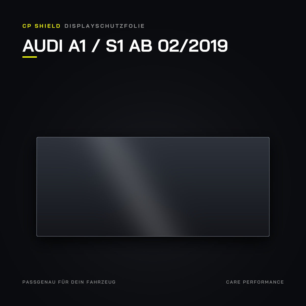 CP Shield Displayschutzfolie Audi A1 / S1 ab 02/2019