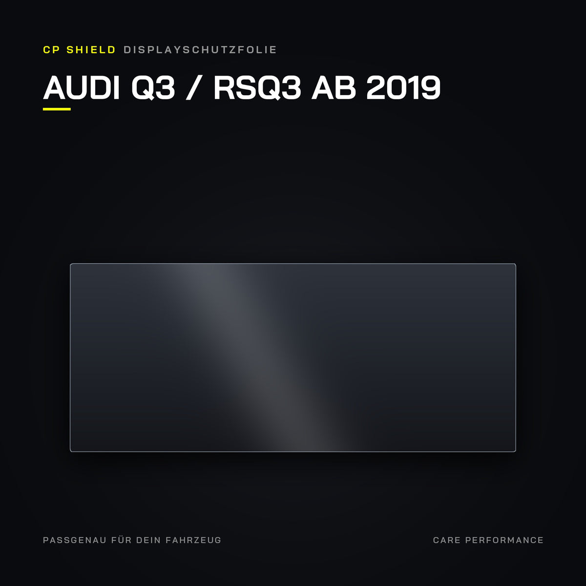 CP Shield Displayschutzfolie Audi Q3 / RSQ3 ab 2019