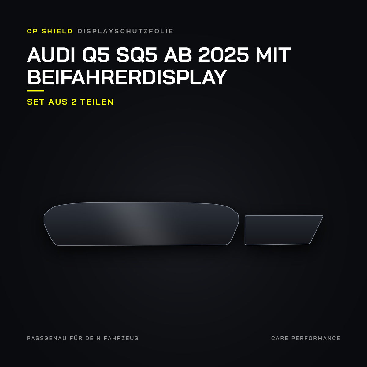 CP Shield Displayschutzfolie Audi Q5 SQ5 ab 2025 mit Beifahrerdisplay – Set aus 2 Teilen