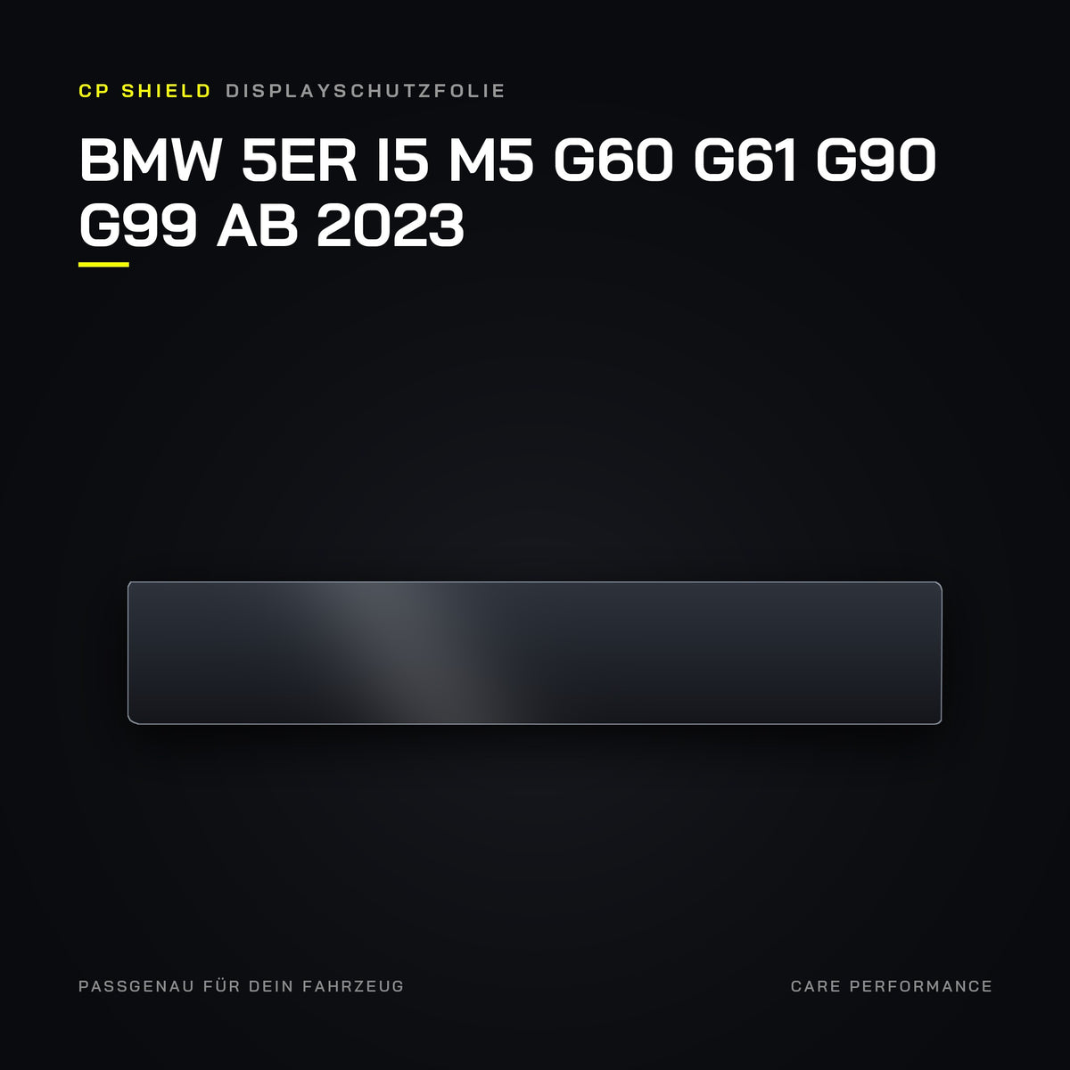 CP Shield Displayschutzfolie BMW 5er i5 M5 G60 G61 G90 G99 ab 2023