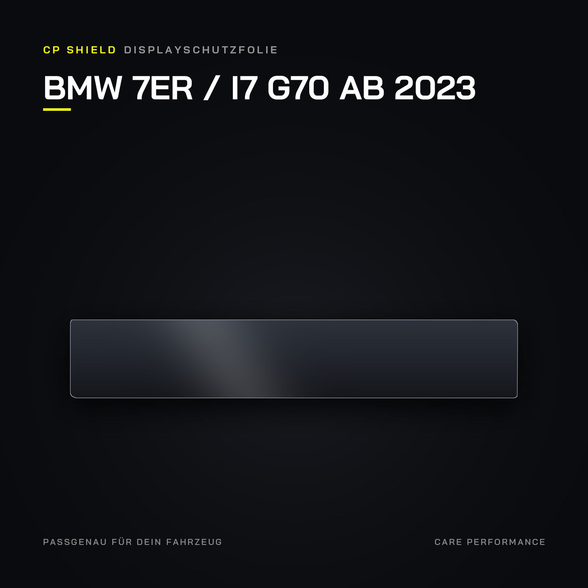 CP Shield Displayschutzfolie BMW 7er / i7 G70 ab 2023