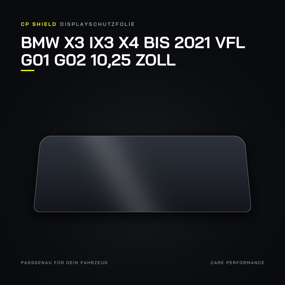 CP Shield Displayschutzfolie BMW X3 iX3 X4 bis 2021 VFL G01 G02 10,25 Zoll
