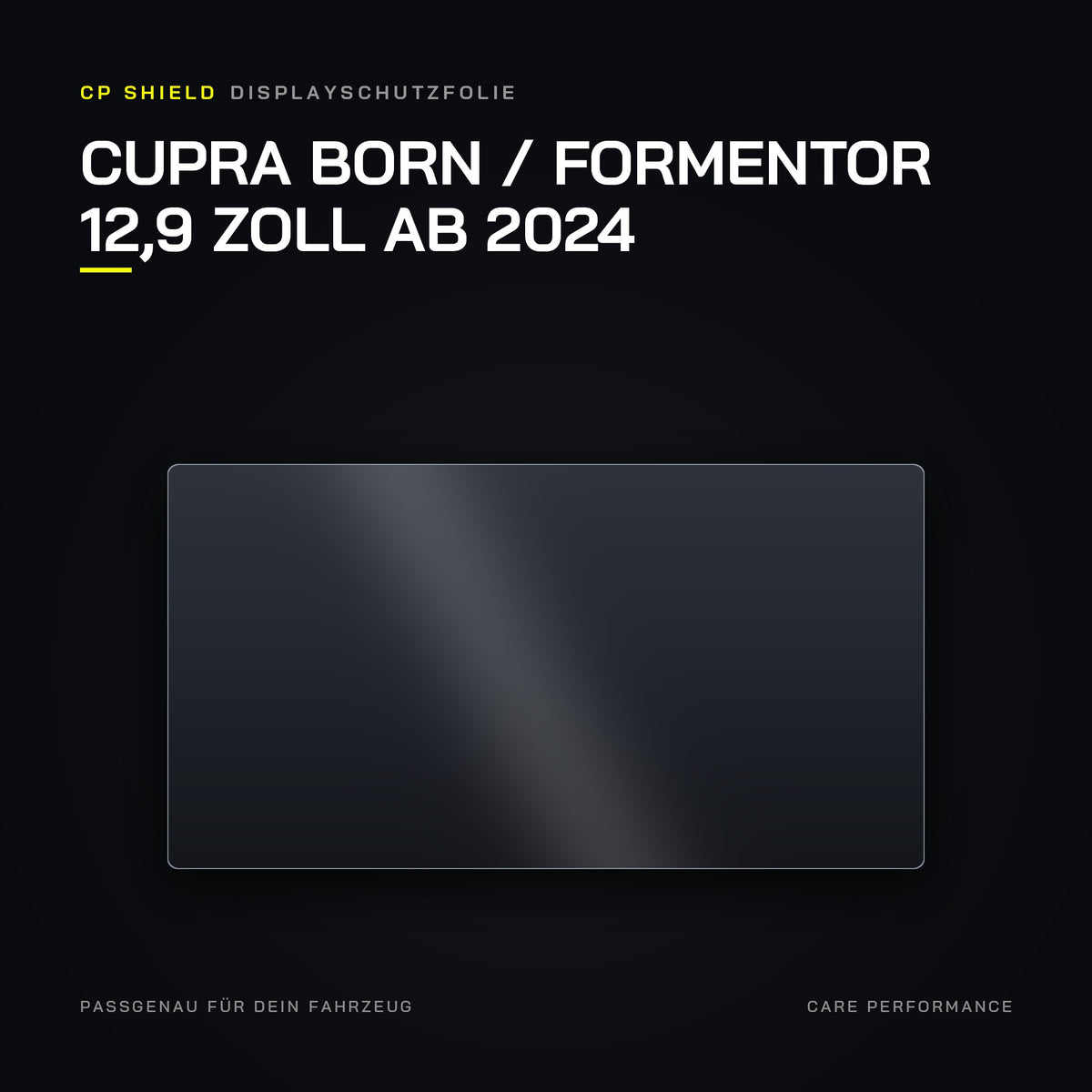 CP Shield Displayschutzfolie Cupra Born / Formentor 12,9 Zoll ab 2024