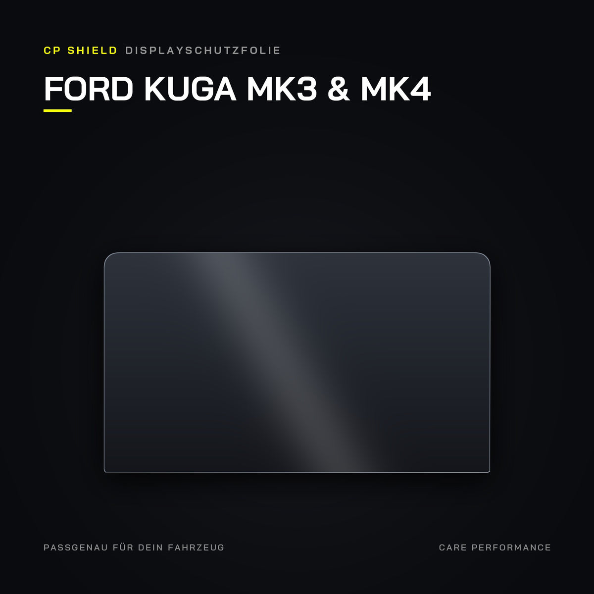 CP Shield Displayschutzfolie Ford Kuga MK3 & MK4