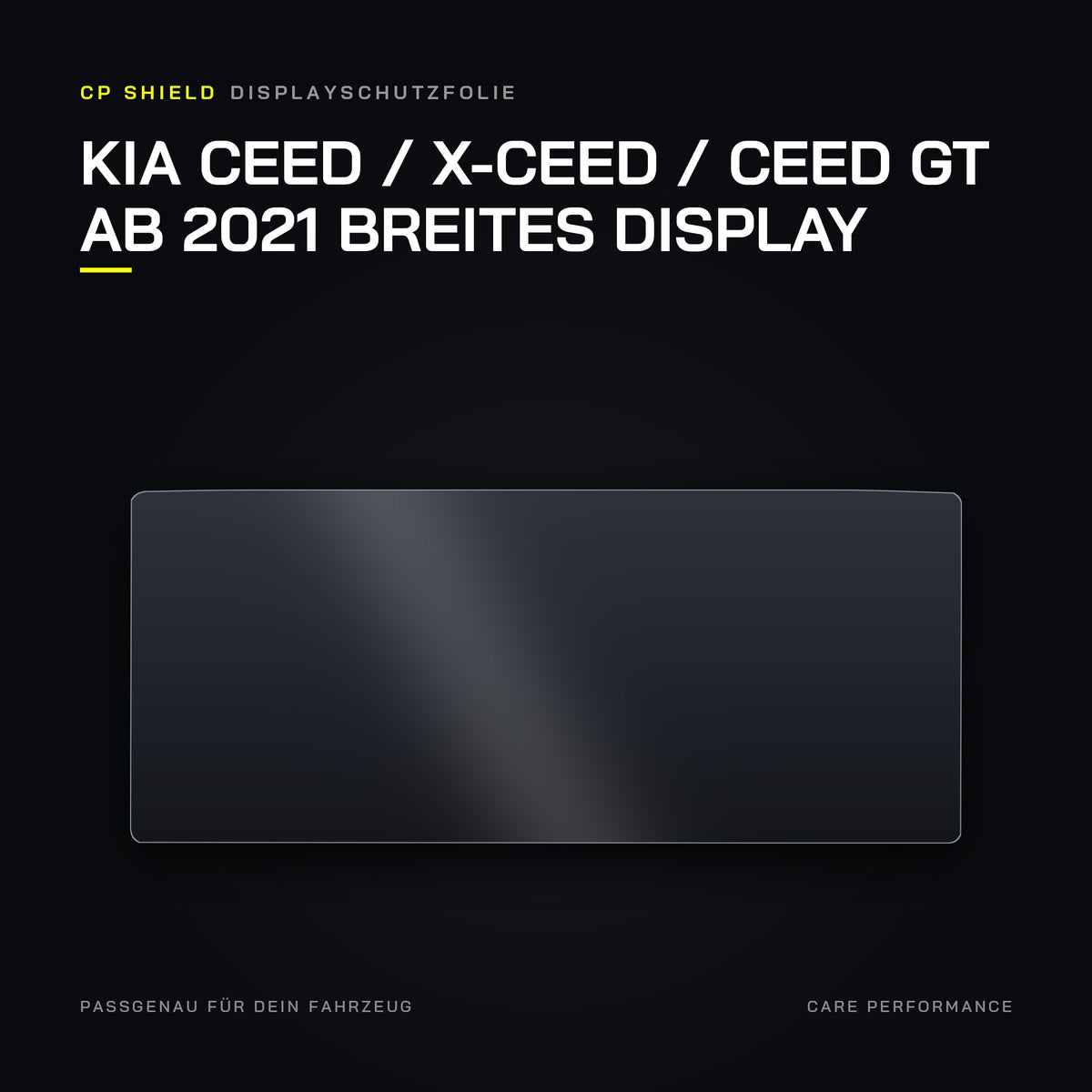 CP Shield Displayschutzfolie KIA Ceed / X-Ceed / Ceed GT ab 2021 breites Display