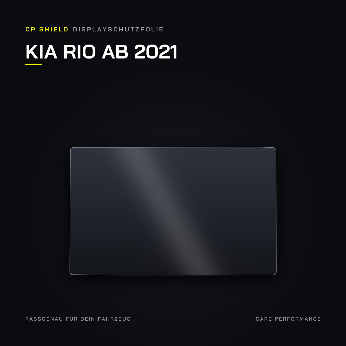 CP Shield Displayschutzfolie KIA Rio ab 2021