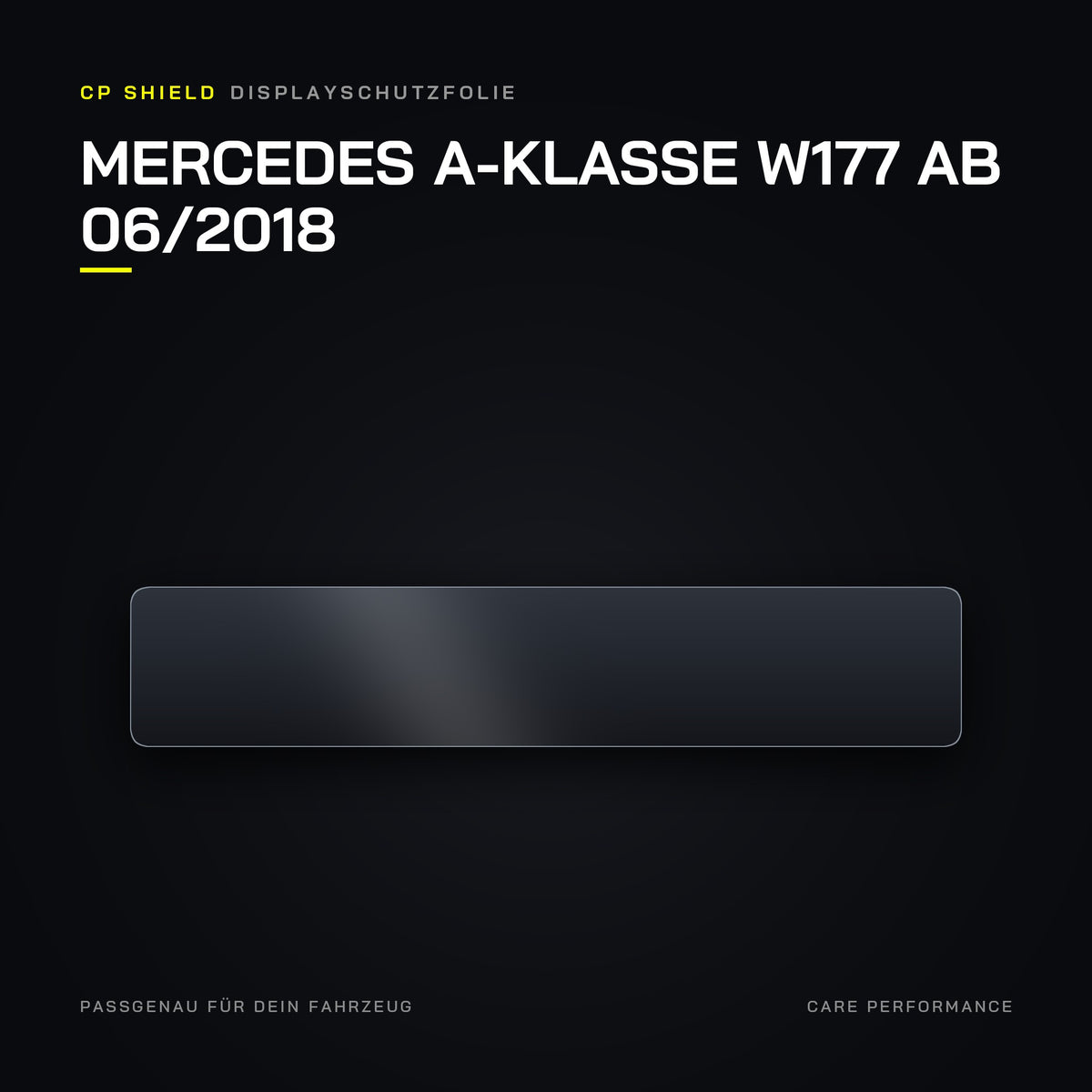 CP Shield Displayschutzfolie Mercedes A-Klasse W177 ab 06/2018