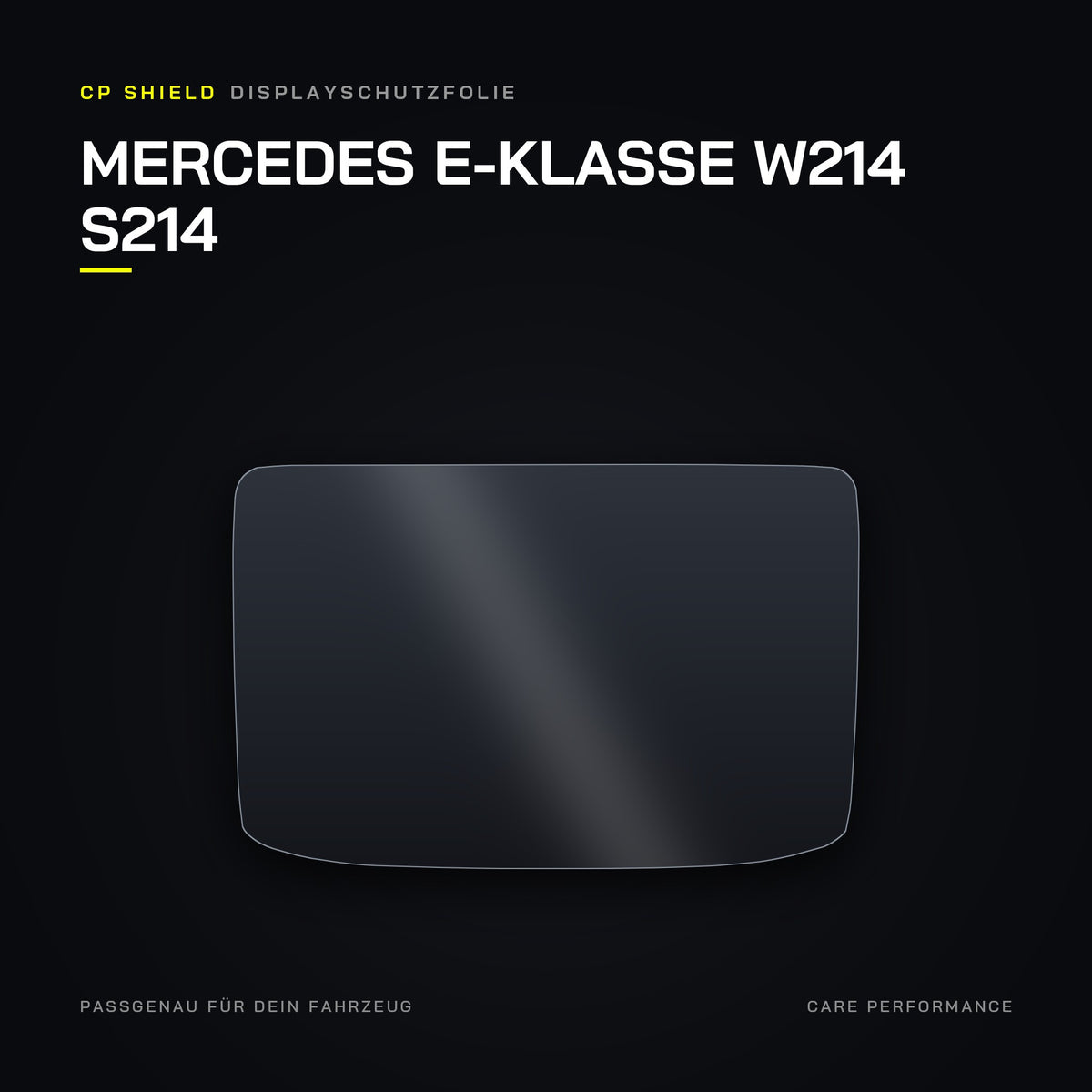 CP Shield Displayschutzfolie Mercedes E-Klasse W214 S214