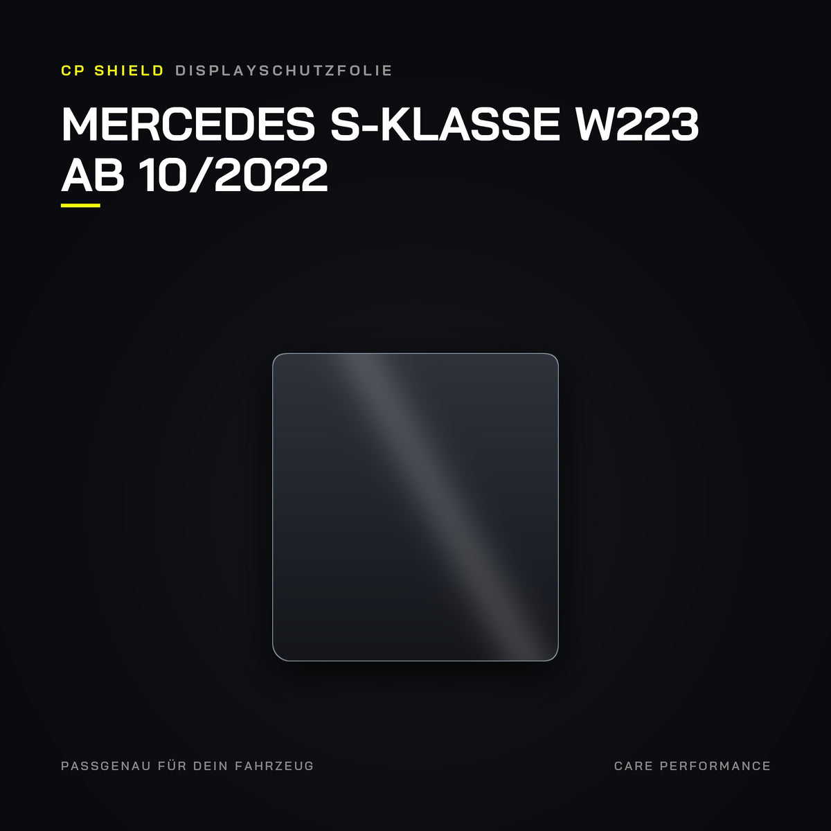 CP Shield Displayschutzfolie Mercedes S-Klasse W223 ab 10/2022