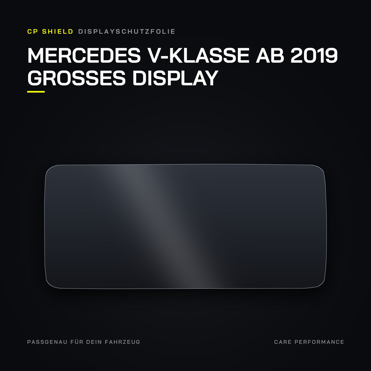 CP Shield Displayschutzfolie Mercedes V-Klasse ab 2019 großes Display