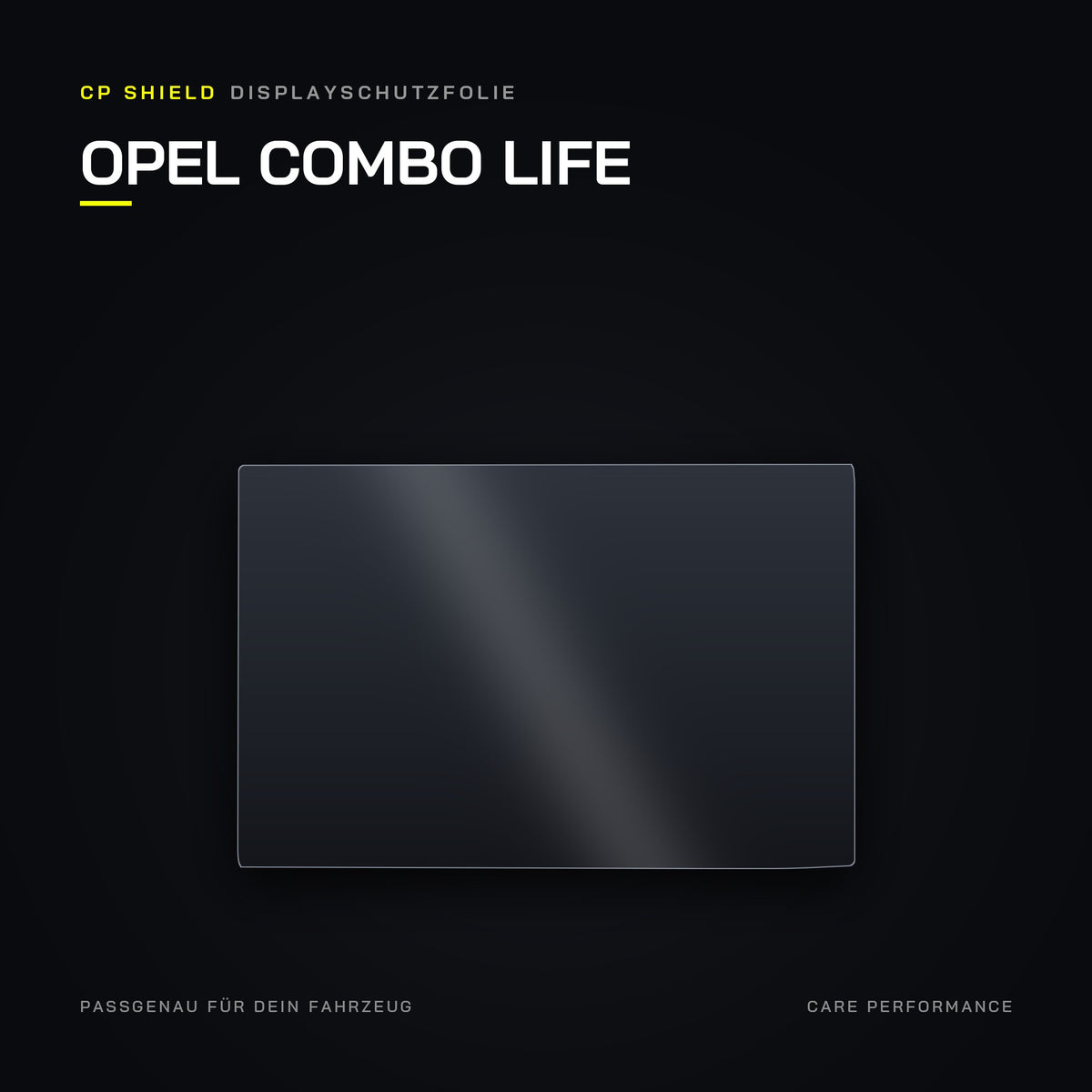 CP Shield Displayschutzfolie Opel Combo Life