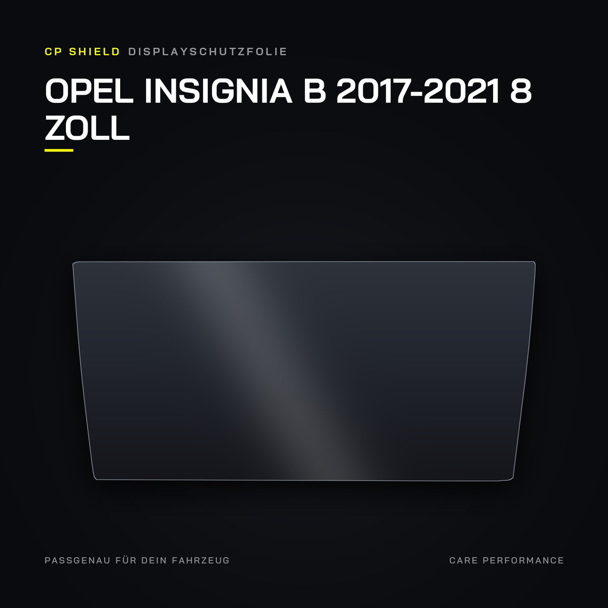 CP Shield Displayschutzfolie Opel Insignia B 2017-2021 8 Zoll