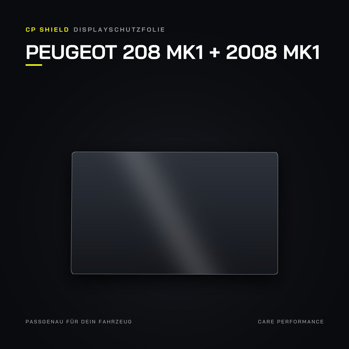 CP Shield Displayschutzfolie Peugeot 208 MK1 + 2008 MK1