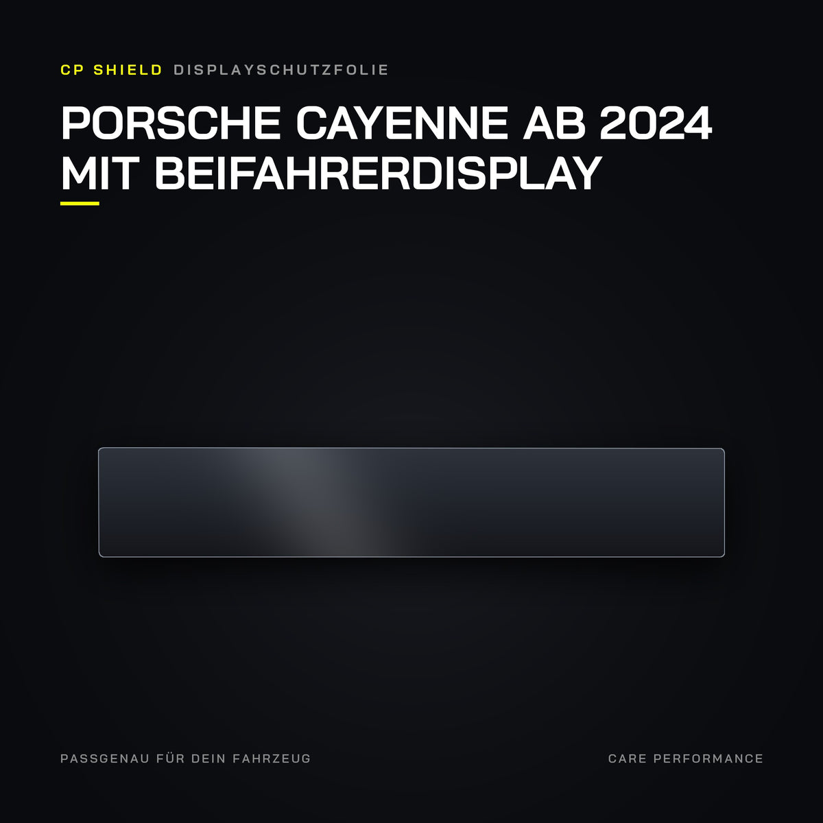 CP Shield Displayschutzfolie Porsche Cayenne ab 2024 mit Beifahrerdisplay