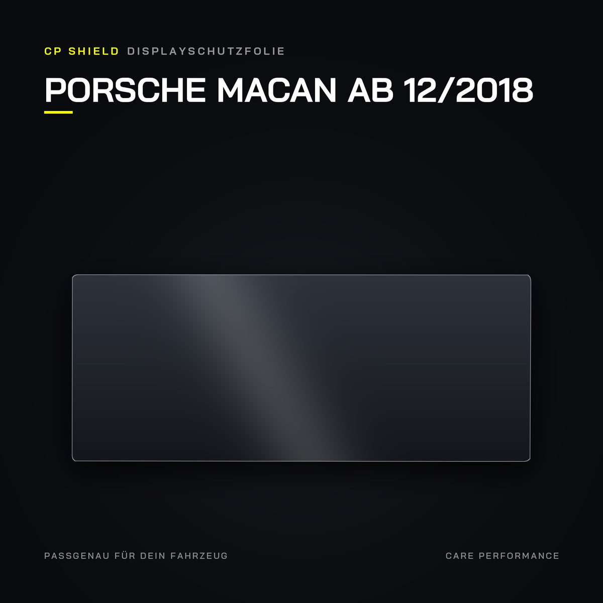 CP Shield Displayschutzfolie Porsche Macan ab 12/2018