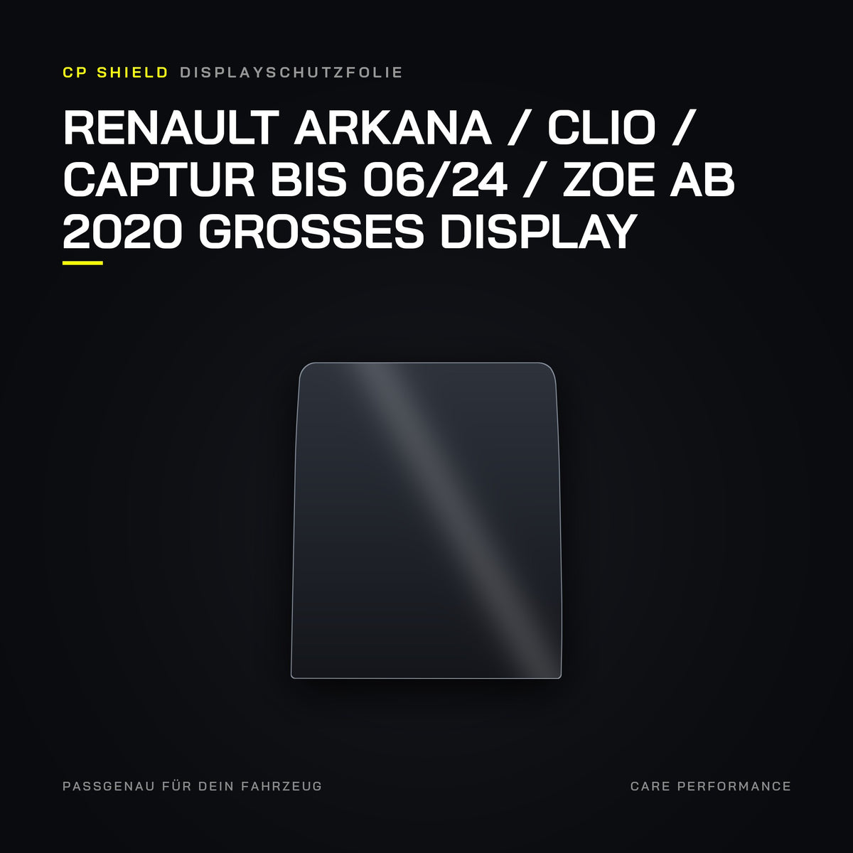 CP Shield Displayschutzfolie Renault Arkana / Clio / Captur bis 06/24 / Zoe ab 2020 großes Display