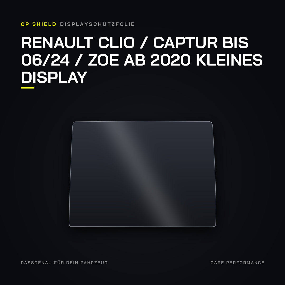CP Shield Displayschutzfolie Renault Clio / Captur bis 06/24 / Zoe ab 2020 kleines Display
