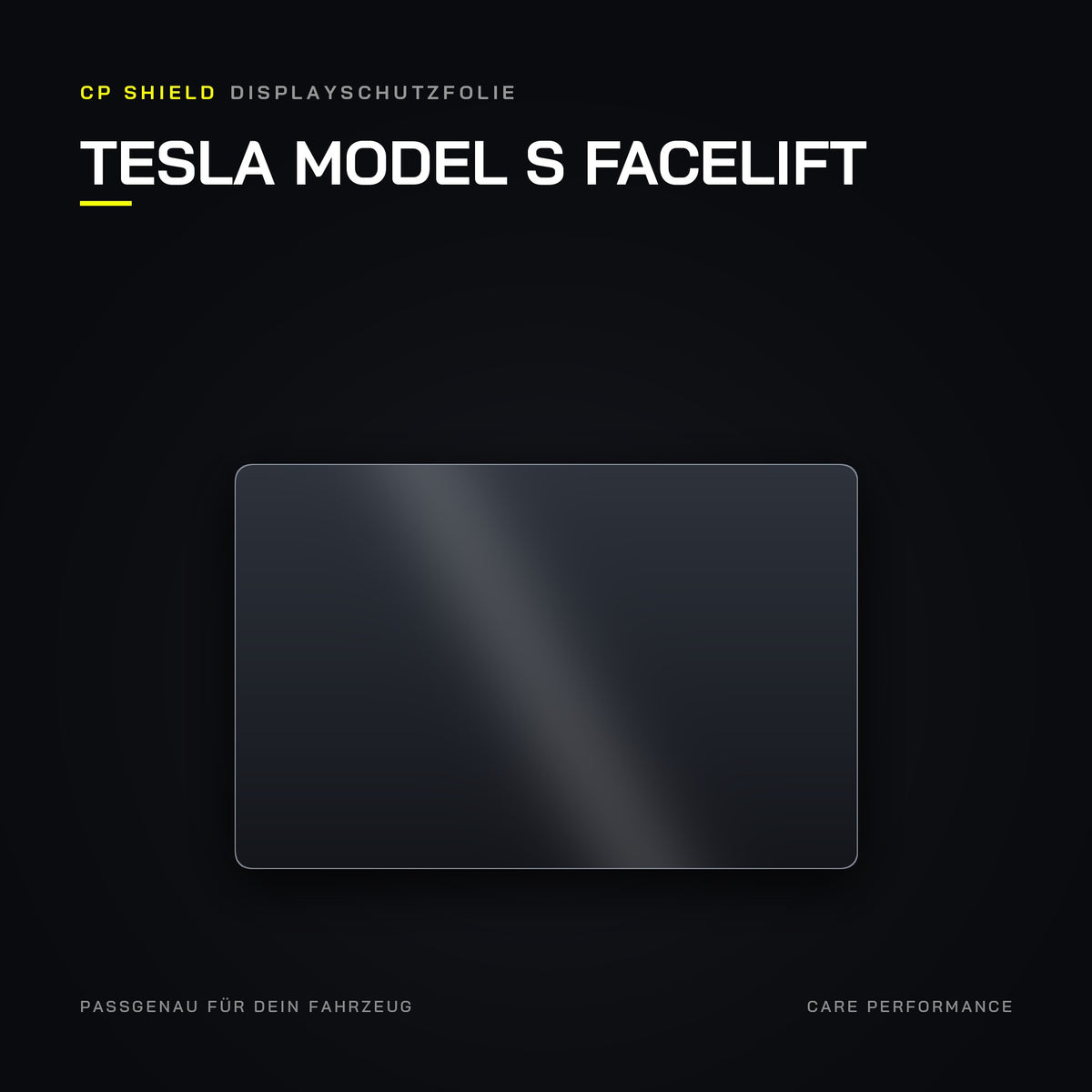 CP Shield Displayschutzfolie Tesla Model S Facelift