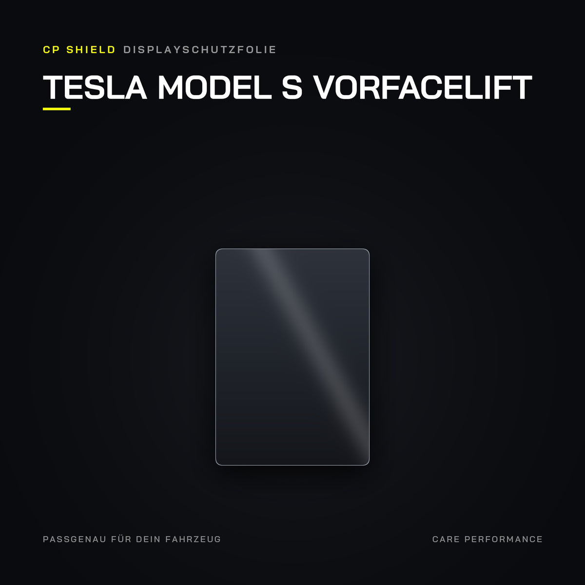 CP Shield Displayschutzfolie Tesla Model S Vorfacelift