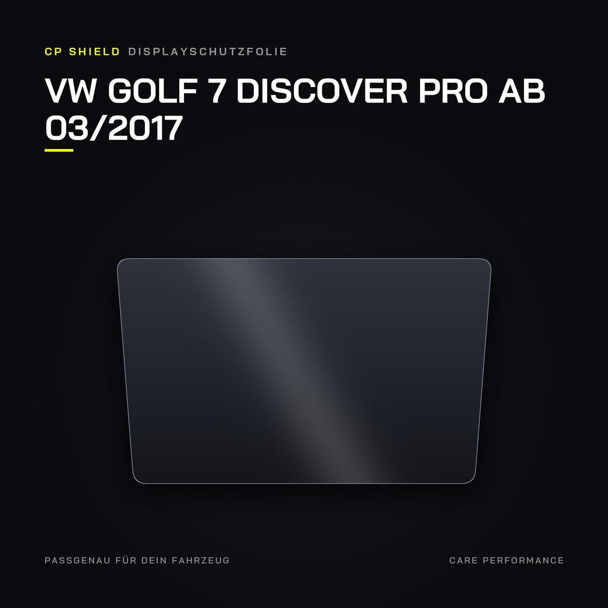 CP Shield Displayschutzfolie VW Golf 7 Discover Pro ab 03/2017
