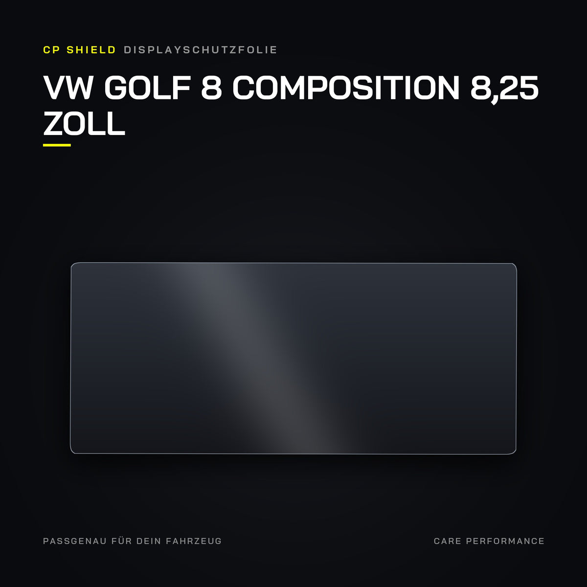 CP Shield Displayschutzfolie VW Golf 8 Composition 8,25 Zoll