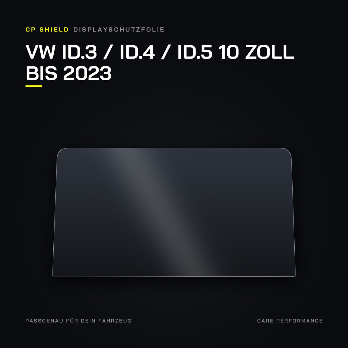 CP Shield Displayschutzfolie VW ID.3 / ID.4 / ID.5 10 Zoll bis 2023