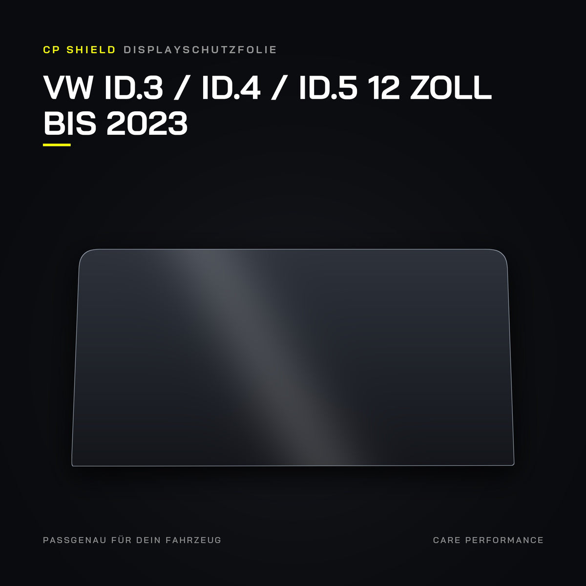 CP Shield Displayschutzfolie VW ID.3 / ID.4 / ID.5 12 Zoll bis 2023