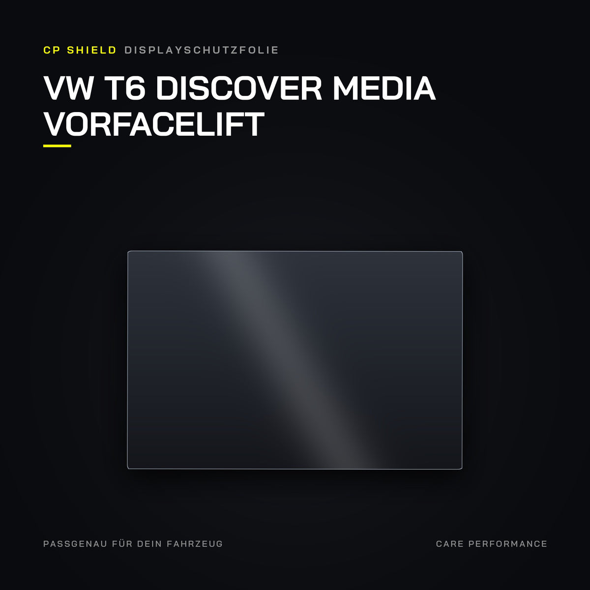 CP Shield Displayschutzfolie VW T6 Discover Media Vorfacelift
