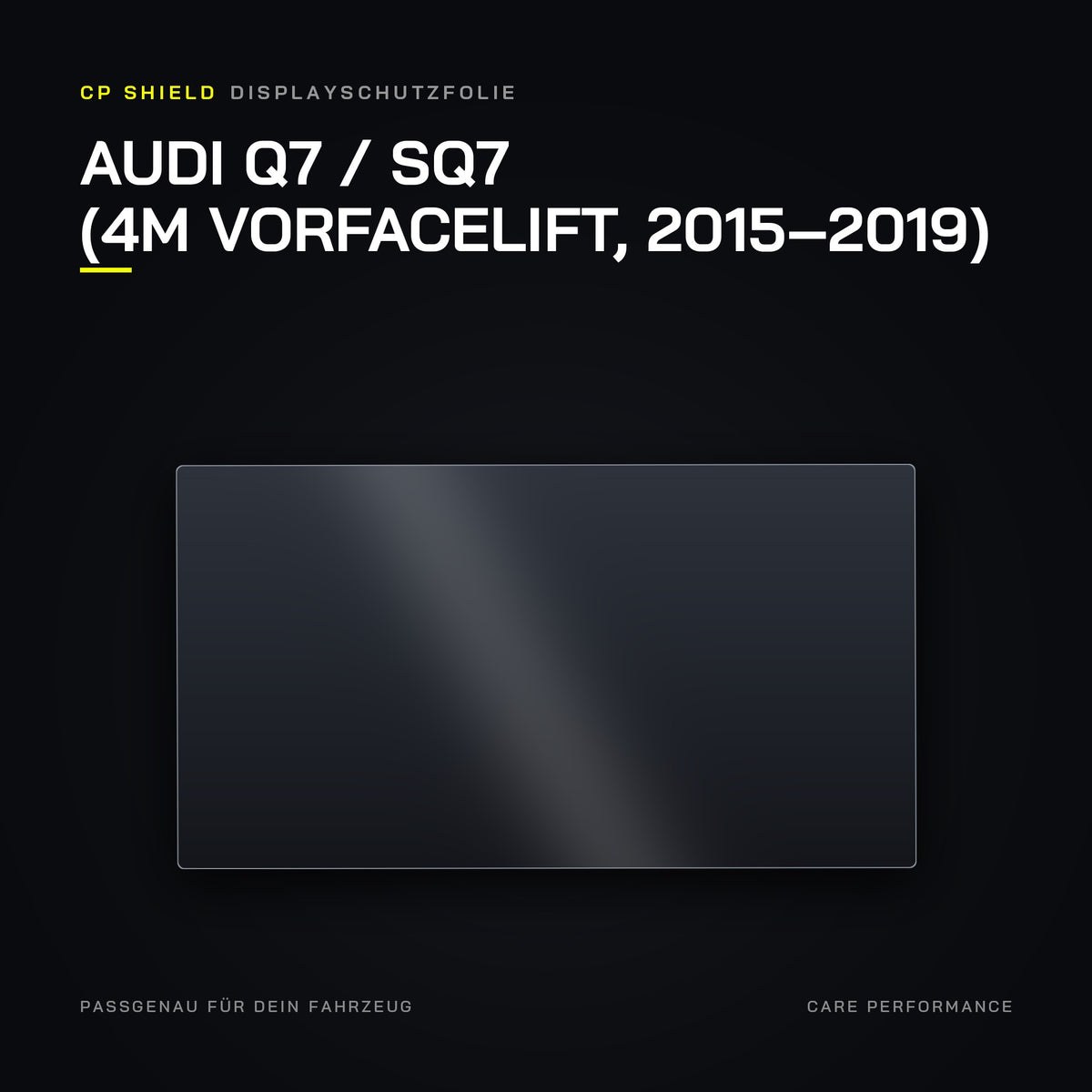 CP Shield Displayschutzfolie Audi Q7 / SQ7 (4M Vorfacelift, 2015–2019)